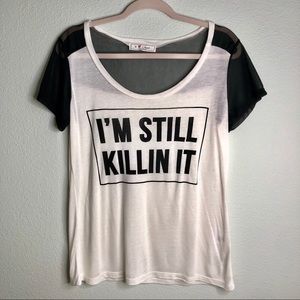 It Closet Los Angeles Tops 220 Im Still Killin It Tee Shirt Size